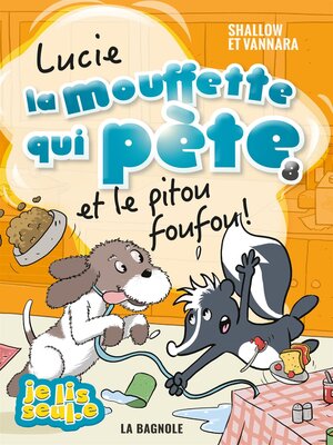 cover image of Lucie la mouffette qui pète et le pitou foufou !